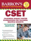 Image for CSET  : California subject matter examinations for teachers - multiple subjects