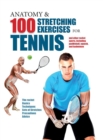 Image for Anatomy &amp; 100 Stretching Exercises for Tennis