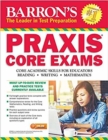 Image for PRAXIS Core Exams : Core Academic Skills for Educators
