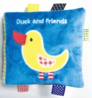 Image for Duck and Friends : A Soft and Fuzzy Book Just for Baby!
