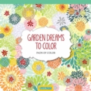Image for Garden Dreams to Color