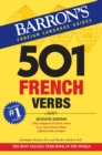 Image for 501 French verbs: fully conjugated in all the tenses in a new, easy-to-learn format, alphabetically arranged