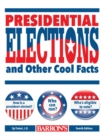 Image for Presidential Elections and Other Cool Facts