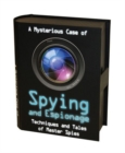 Image for Mysterious Case of Spying &amp; Espionage