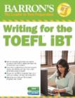 Image for Barron&#39;s writing for the TOEFL iBT