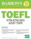 Image for Barron&#39;s outsmart the TOEFL  : test strategies and tips