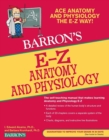 Image for EZ Anatomy and Physiology, 3rd Edition