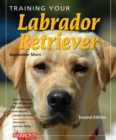 Image for Training Your Labrador Retriever