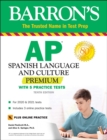 Image for AP Spanish Language and Culture Premium : With 5 Practice Tests