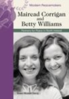 Image for Mairead Corrigan and Betty Williams: partners for peace in Northern Ireland
