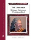 Image for Critical companion to Toni Morrison: a literary reference to her life and work