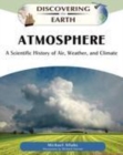 Image for Atmosphere: a scientific history of air, weather, and climate