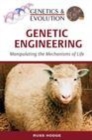 Image for Genetic engineering: manipulating the mechanisms of life