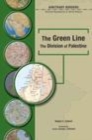 Image for The green line: the division of Palestine