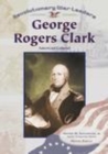Image for George Rogers Clark: American general