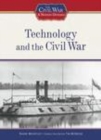 Image for Technology and the Civil War