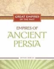 Image for Empires of ancient Persia