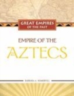 Image for Empire of the Aztecs