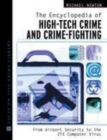 Image for The encyclopedia of high-tech crime and crime-fighting