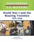 Image for World War I and the Roaring Twenties, 1914-1928