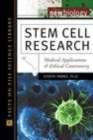 Image for Stem cell research: medical applications and ethical controversies
