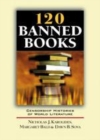 Image for 120 banned books: censorship histories of world literature