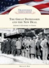 Image for The Great Depression and the New Deal: America&#39;s economy in crisis