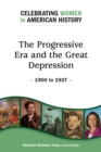Image for Progressive Era and the Great Depression: 1900 to 1937