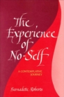 Image for The Experience of No-Self: A Contemplative Journey