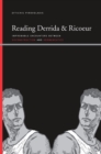Image for Reading Derrida and Ricoeur: Improbable Encounters Between Deconstruction and Hermeneutics