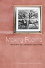 Image for Making Poems: Forty Poems With Commentary by the Poets
