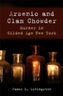 Image for Arsenic and Clam Chowder: Murder in Gilded Age New York