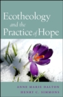 Image for Ecotheology and the practice of hope