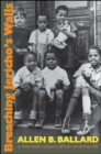 Image for Breaching Jericho&#39;s Walls: A Twentieth-Century African American Life