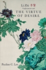 Image for Li Zhi, Confucianism, and the virtue of desire
