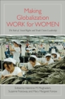 Image for Making globalization work for women: the role of social rights and trade union leadership
