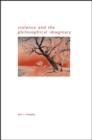 Image for Violence and the philosophical imaginary