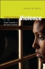 Image for Structural Violence: Hidden Brutality in the Lives of Women