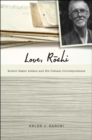 Image for Love, Roshi: Robert Baker Aitken and His Distant Correspondents