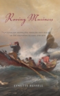 Image for Roving mariners  : Australian aboriginal whalers and sealers in the southern oceans, 1790-1870