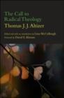 Image for Call to Radical Theology, The