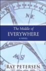 Image for The Middle of Everywhere: A Novel