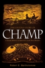 Image for The Untold Story of Champ: A Social History of America&#39;s Loch Ness Monster
