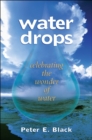 Image for Water Drops: Celebrating the Wonder of Water