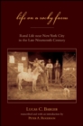 Image for Life on a rocky farm: rural life near New York City in the late nineteenth century