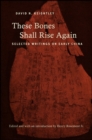 Image for These bones shall rise again: selected writings on early China