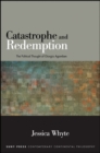 Image for Catastrophe and redemption: the political thought of Giorgio Agamben