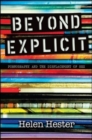 Image for Beyond explicit  : pornography and the displacement of sex