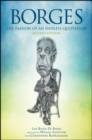 Image for Borges: the passion of an endless quotation
