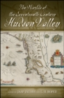 Image for The Worlds of the Seventeenth-Century Hudson Valley